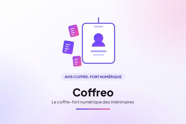 Illustration : Coffreo, coffre-fort numérique des intérimaires