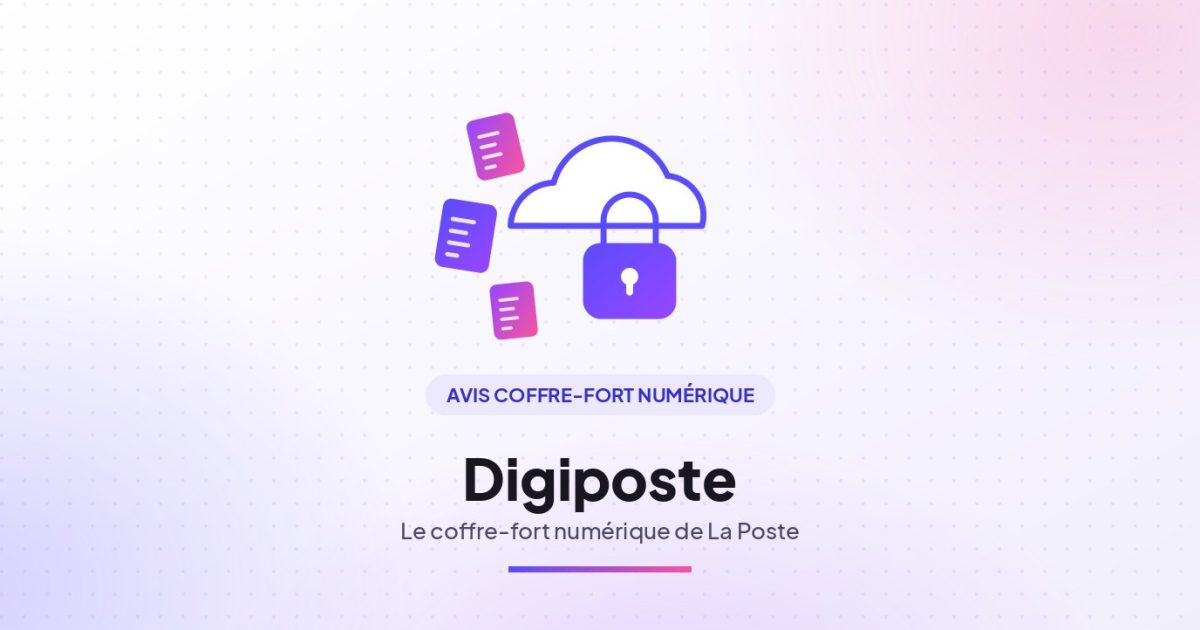 Illustration : Digiposte, coffre-fort numérique de La Poste