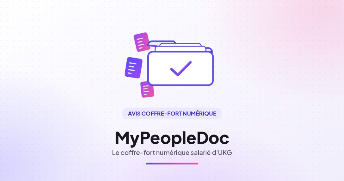 Illustration : MyPeopleDoc, coffre-fort numérique salarié d'UKG